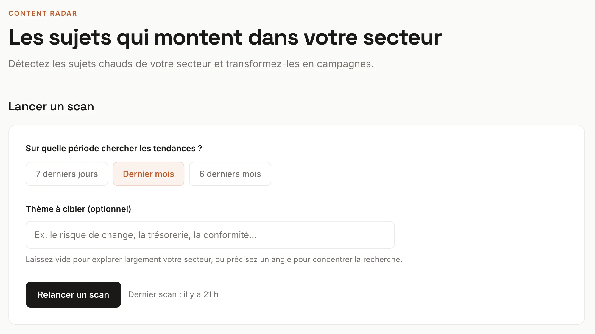 Content Radar, sélecteur de période et bouton d'analyse